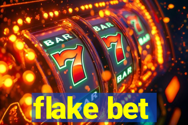 flake bet